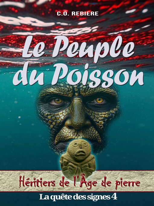 Title details for Le Peuple du Poisson by Cristina Rebiere - Available